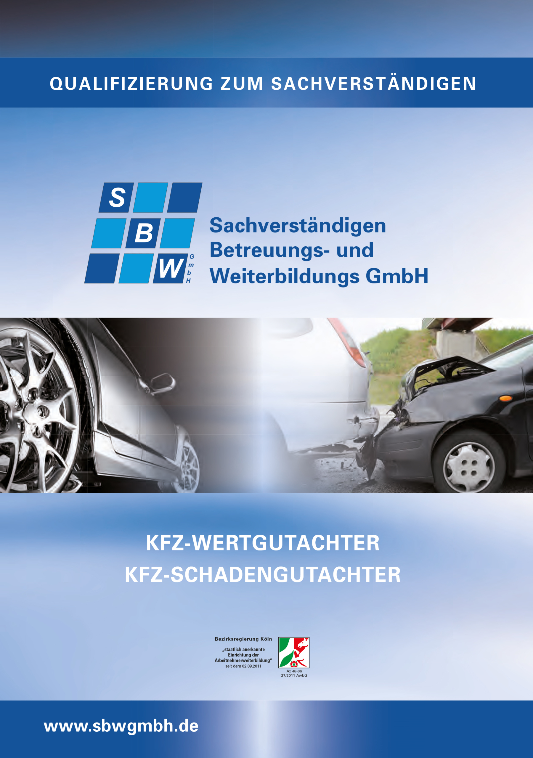 KFZGutachterSchule, SBW GmbH Sachverständigenbetreuung und Weiterbildungs GmbH